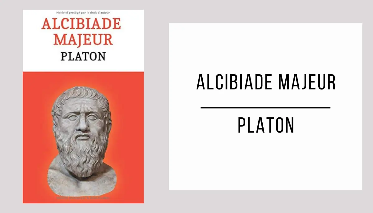 Alcibiade Majeur par Platon
