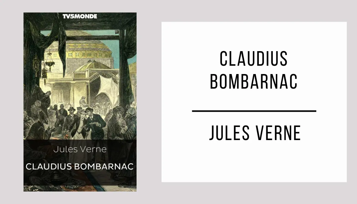 Claudius Bombarnac par Jules Verne