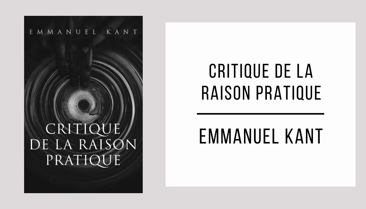 Critique de la Raison Pratique par Emmanuel Kant