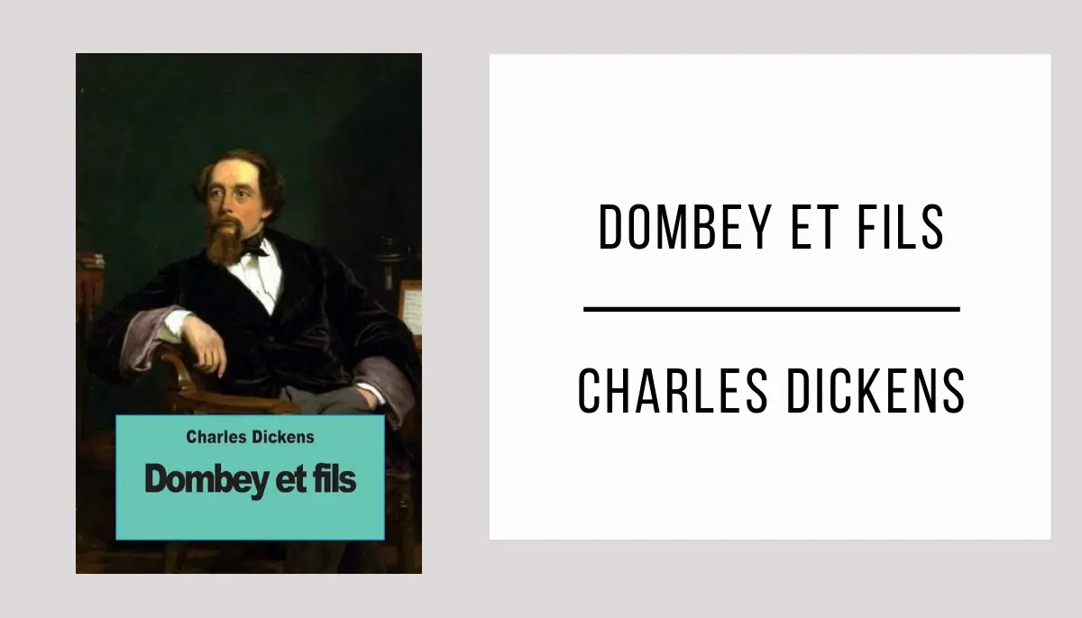Dombey et Fils par Charles Dickens