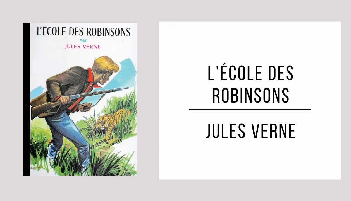 L'École des Robinsons par Jules Verne