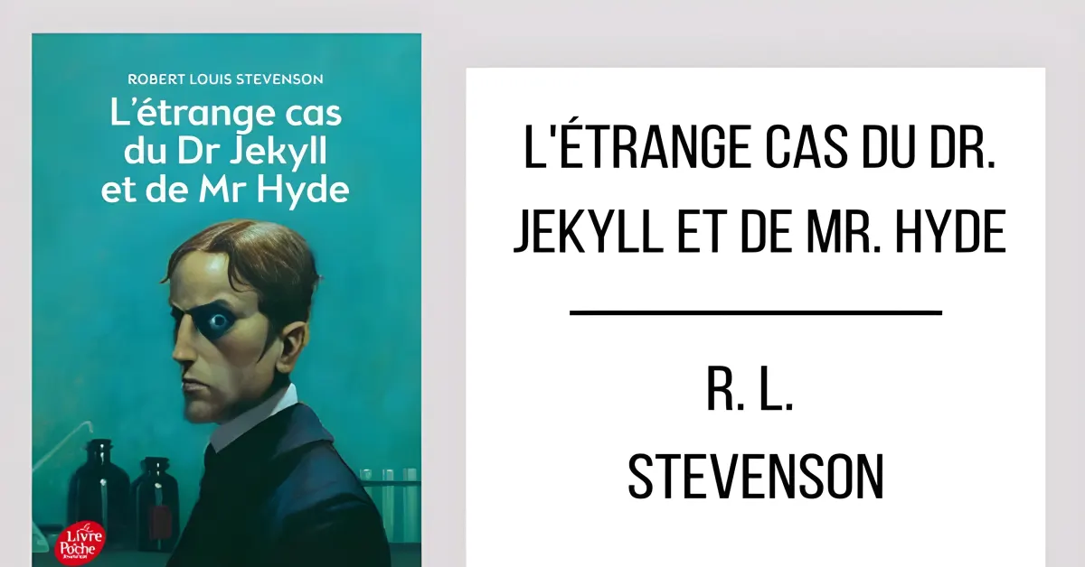 L'Étrange Cas du Dr. Jekyll et de Mr. Hyde par R.L. Stevenson