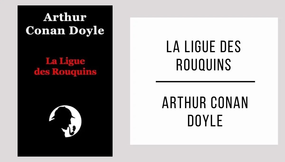 La Ligue des Rouquins par Arthur Conan Doyle