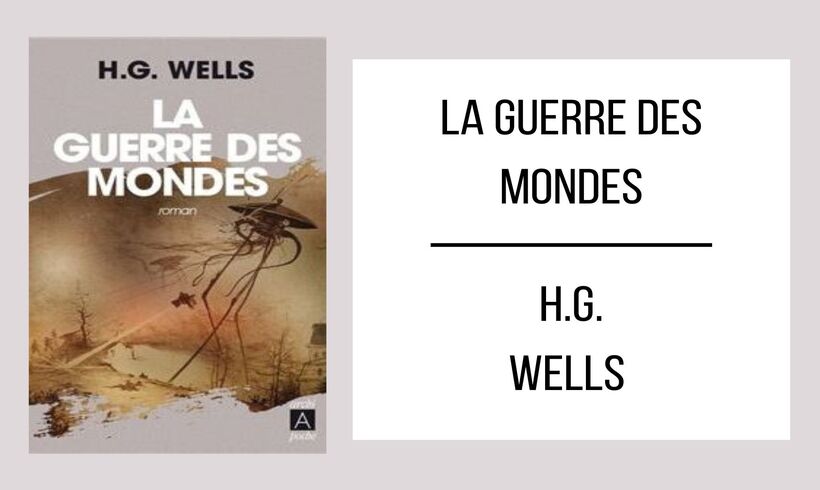 La Guerre des Mondes par H. G. Wells