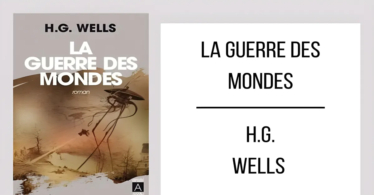 La Guerre des Mondes par H. G. Wells