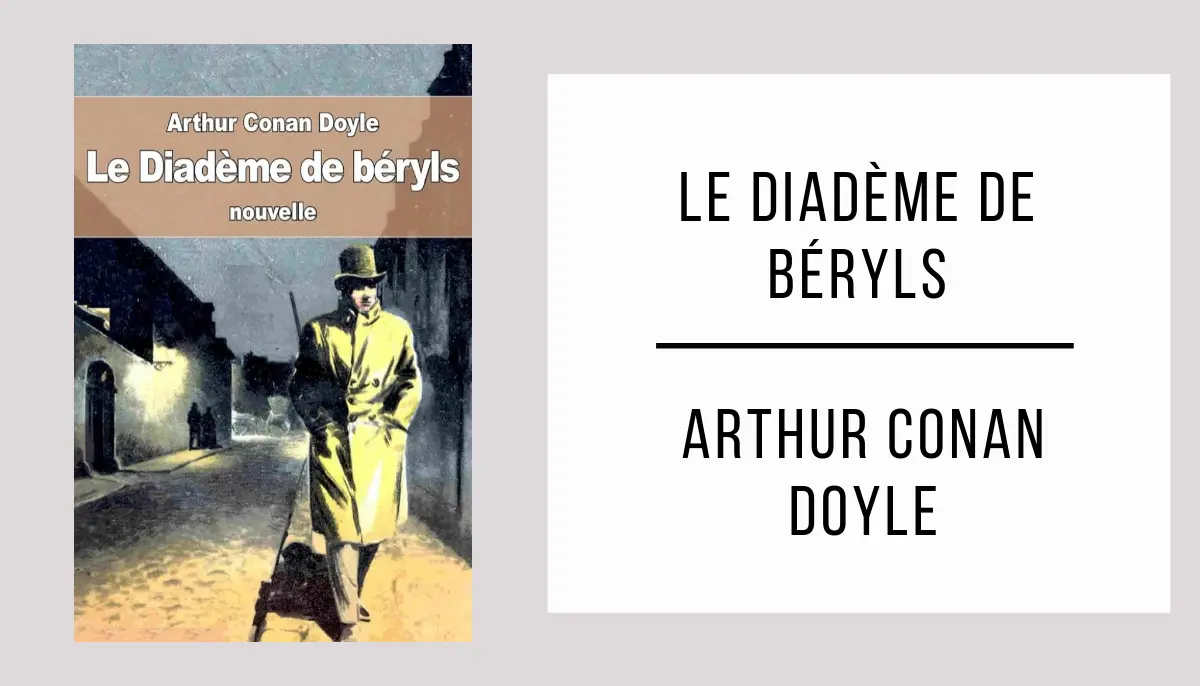 Le Diadème de Béryls par Arthur Conan Doyle