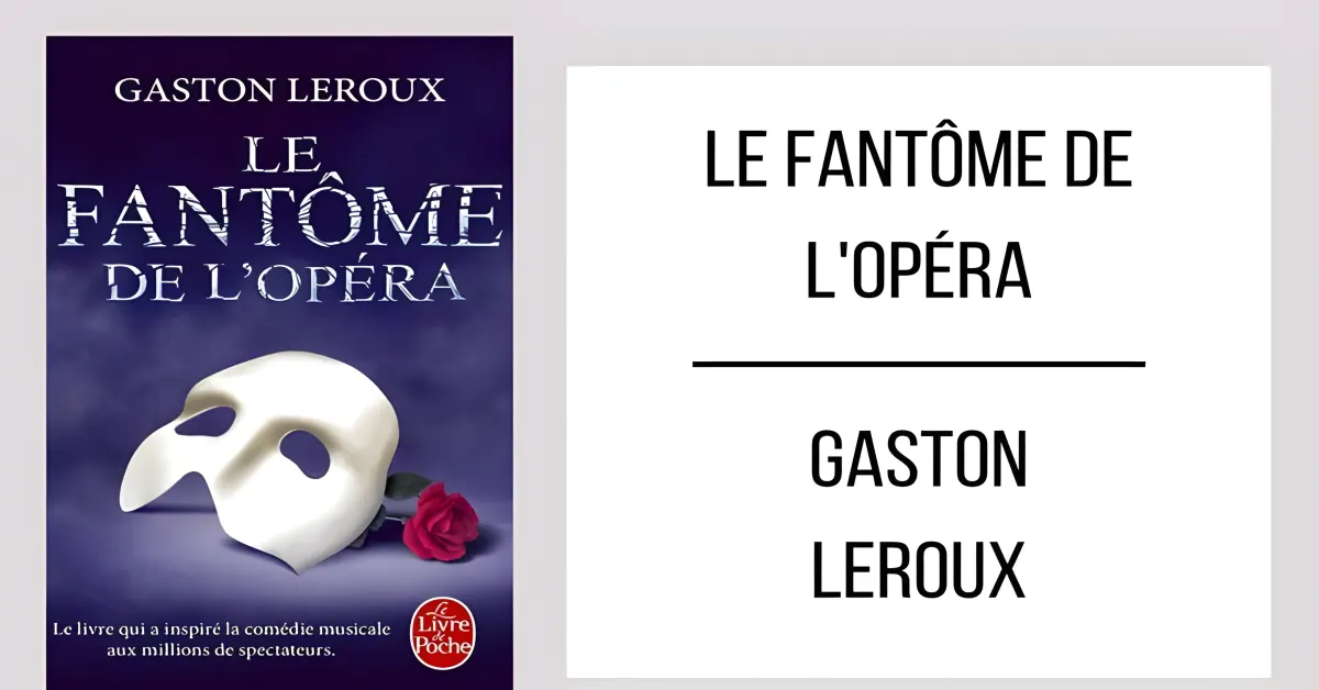 Le Fantôme de l'Opéra par Gaston Leroux