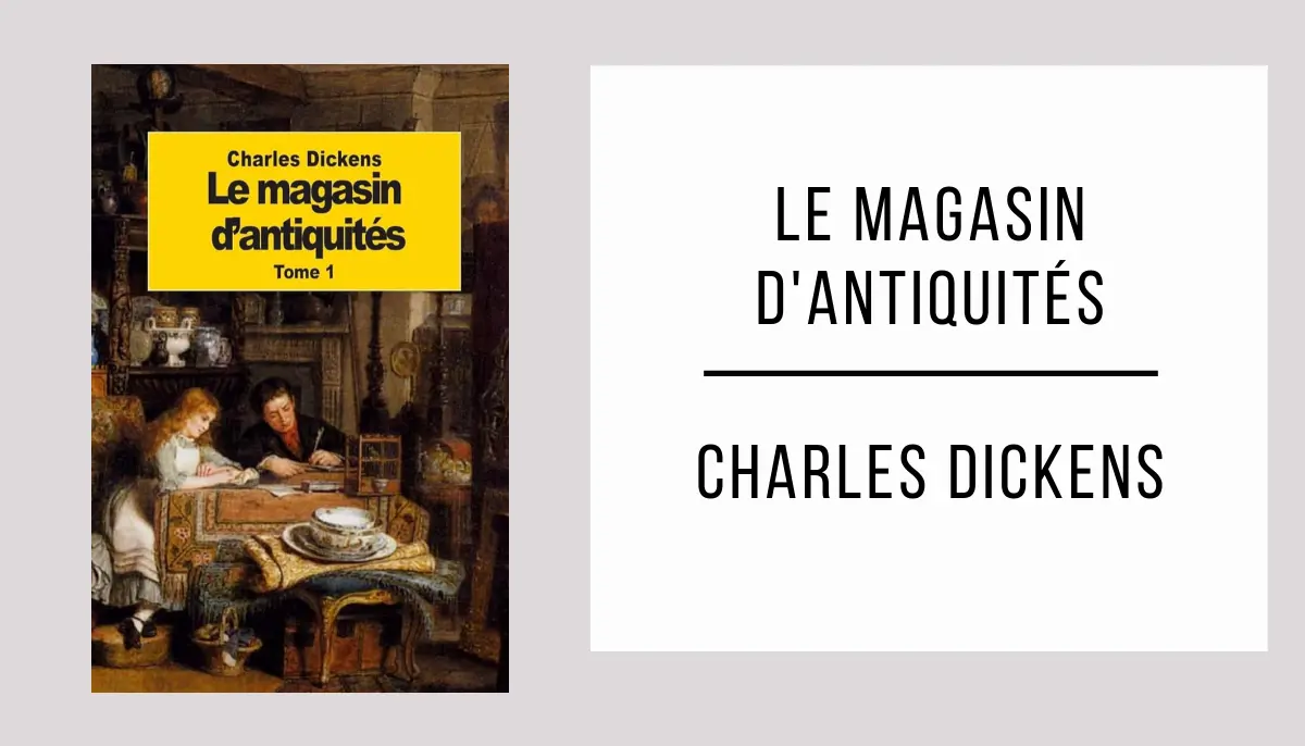 Le Magasin d'antiquités par Charles Dickens
