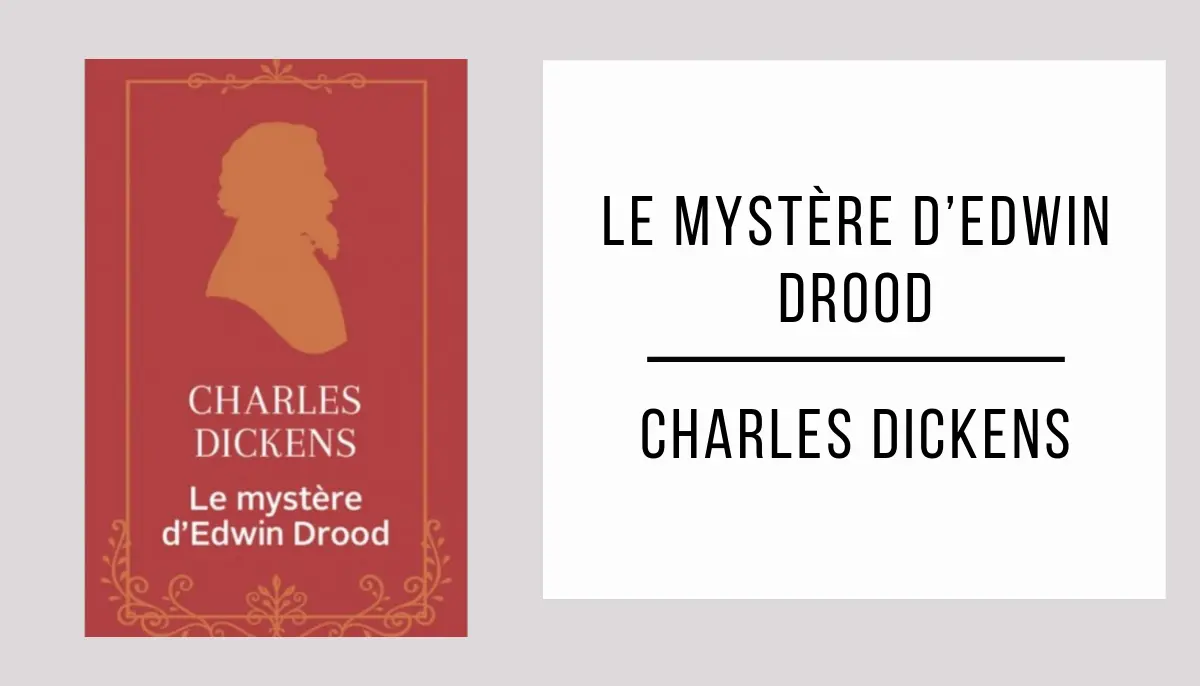 Le Mystère d’Edwin Drood par Charles Dickens