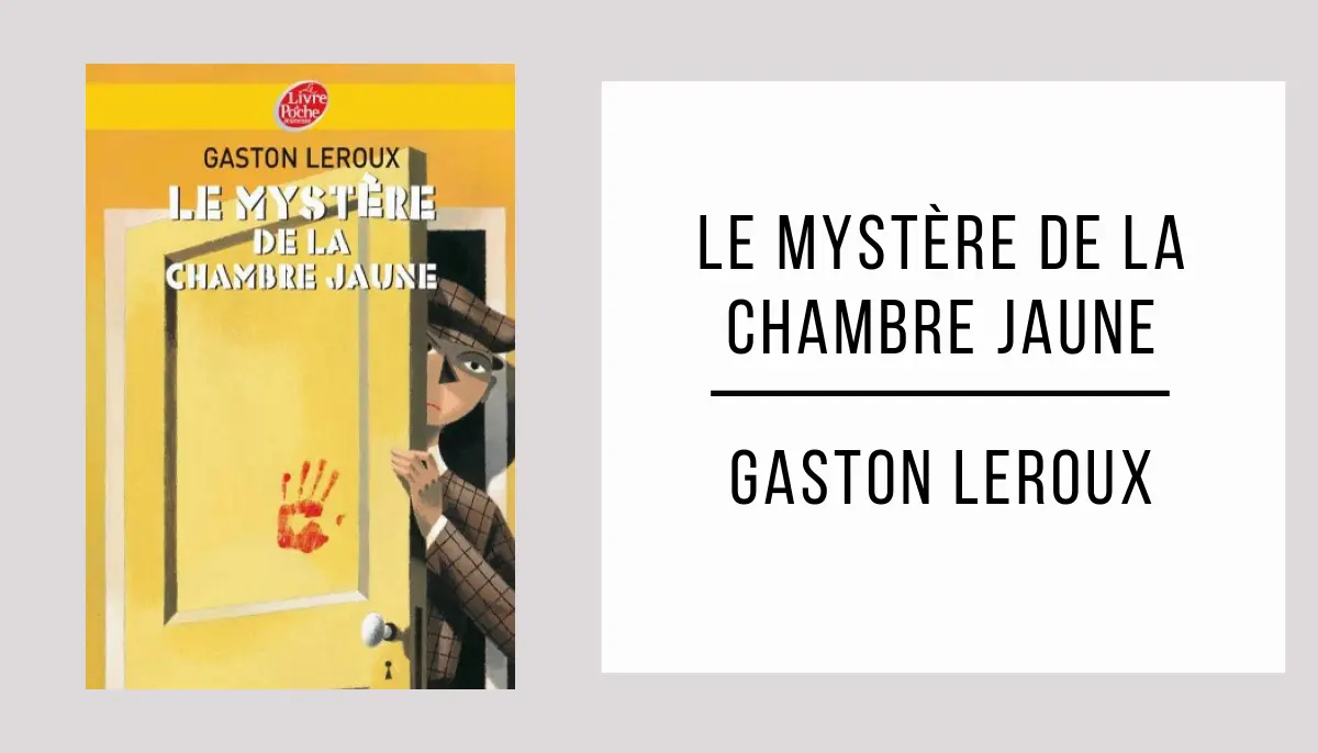 Le Mystère de la Chambre Jaune par Gaston Leroux