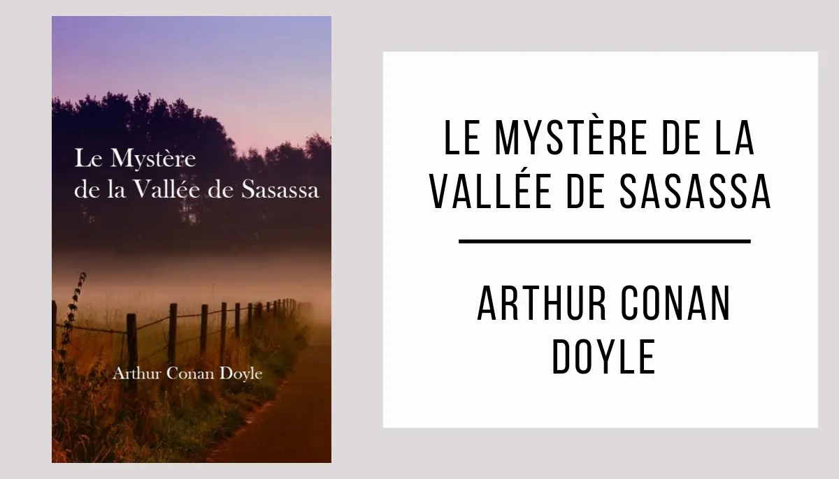 Le Mystère de la Vallée de Sasassa par Arthur Conan Doyle