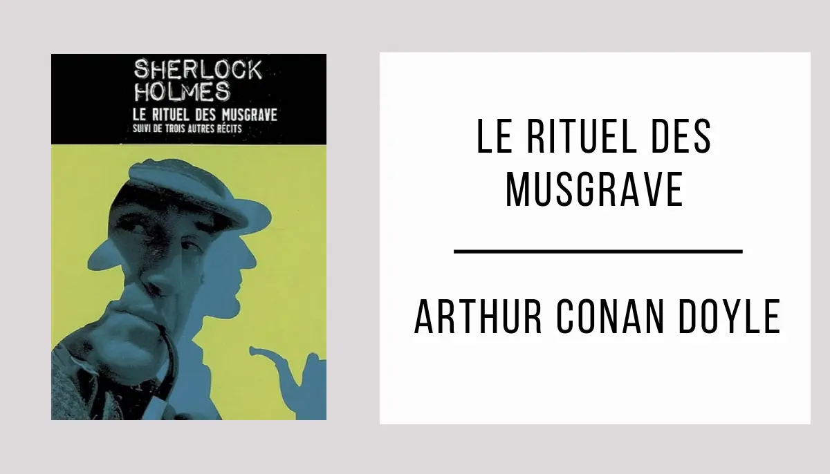 Le Rituel des Musgrave par Arthur Conan Doyle