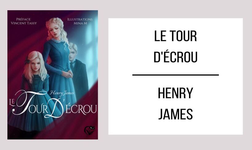 Le Tour d'Écrou par Henry James