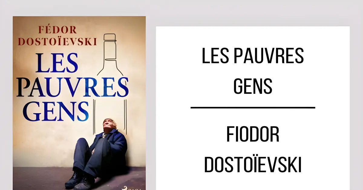 Les Pauvres Gens par Fiodor Dostoïevski