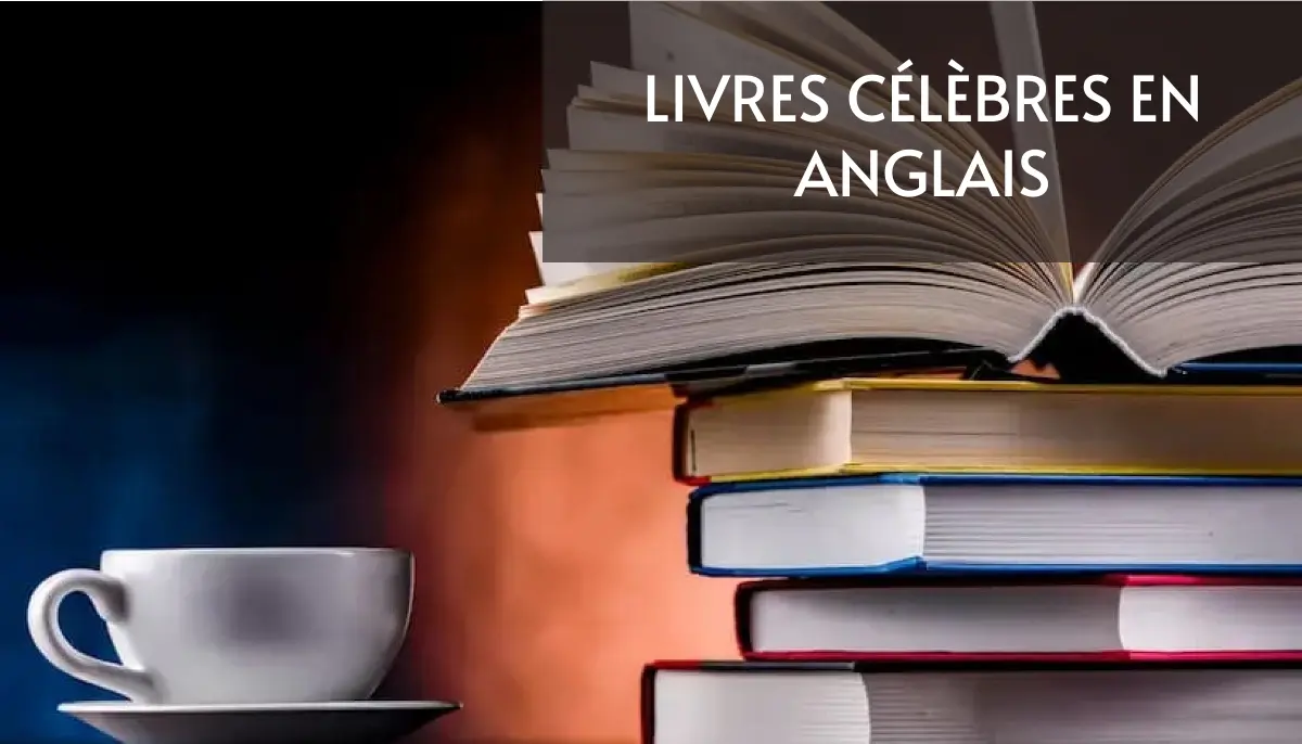 50 Livres Célèbres En Anglais Gratuits !