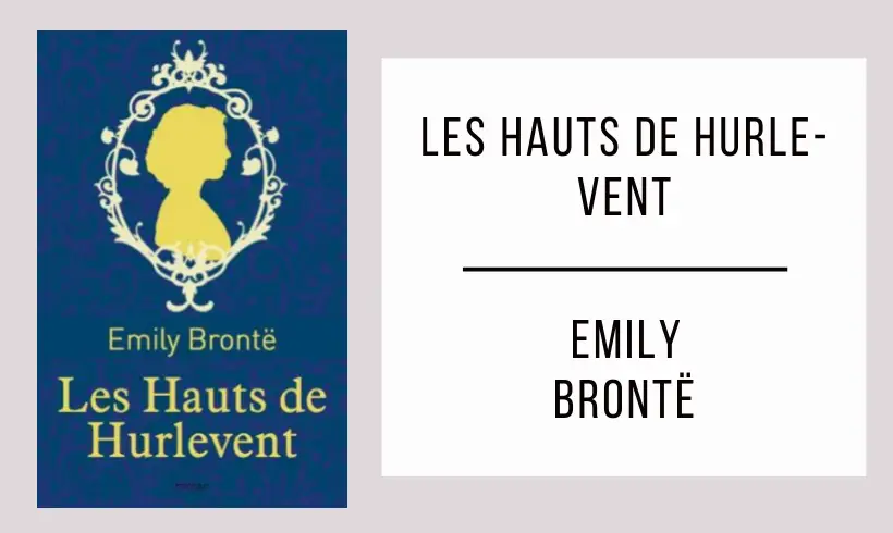 Les Hauts de Hurlevent par Emily Brontë