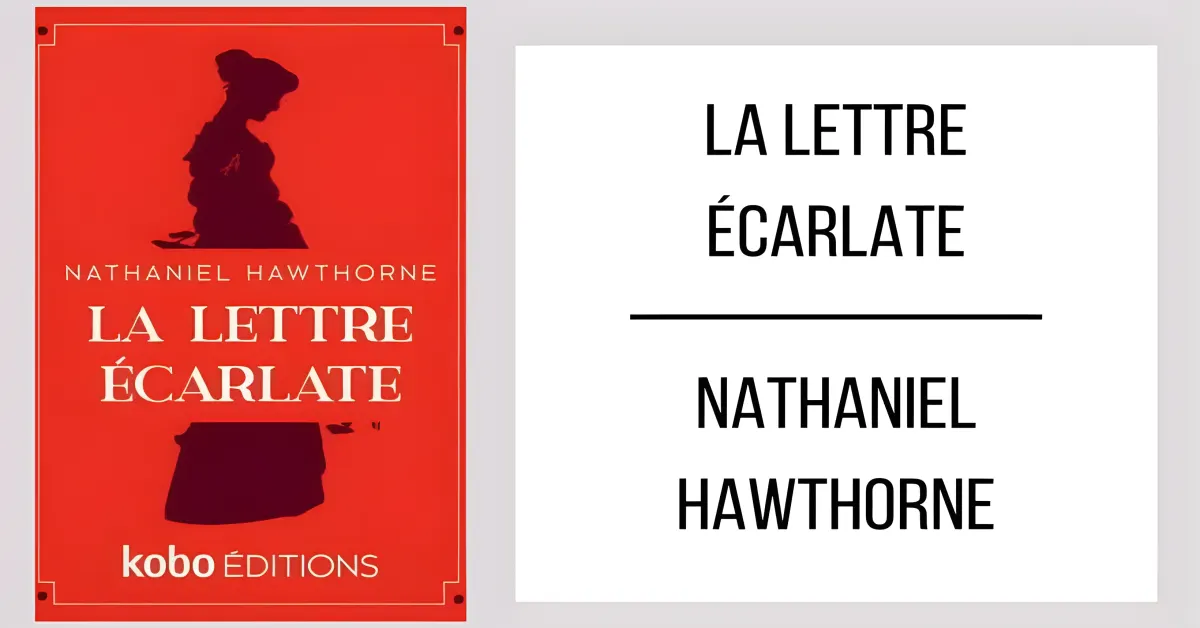 La Lettre Écarlate par Nathaniel Hawthorne