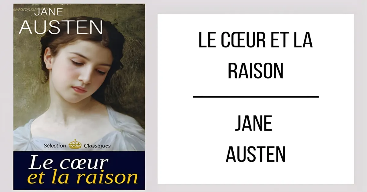 Le Cœur et la Raison par Jane Austen
