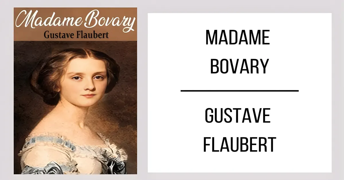 Madame Bovary par Gustave Flaubert
