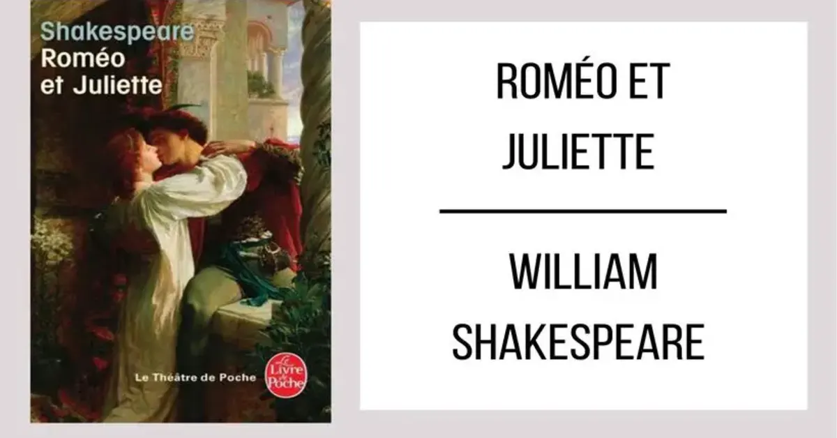 Roméo et Juliette par William Shakespeare