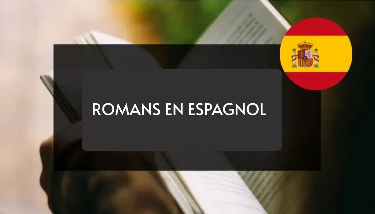 15 Romans en Espagnol Gratuits !