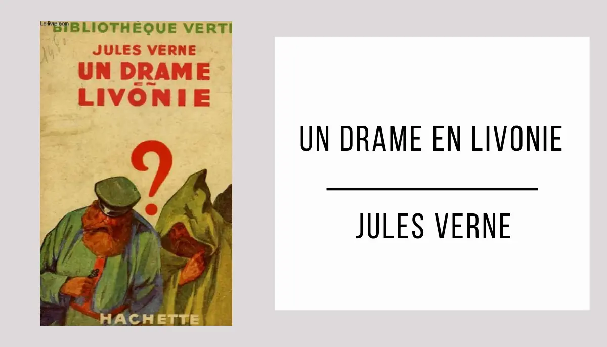 Un Drame en Livonie par Jules Verne