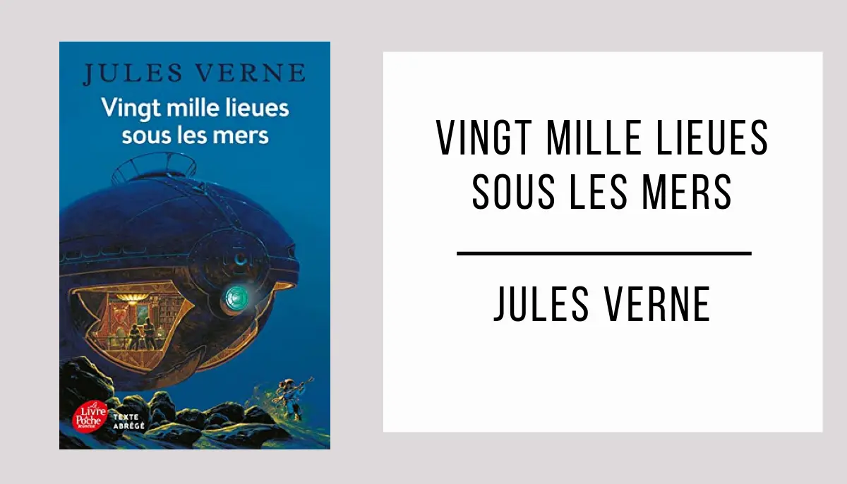 Vingt Mille Lieues Sous les Mers par Jules Verne