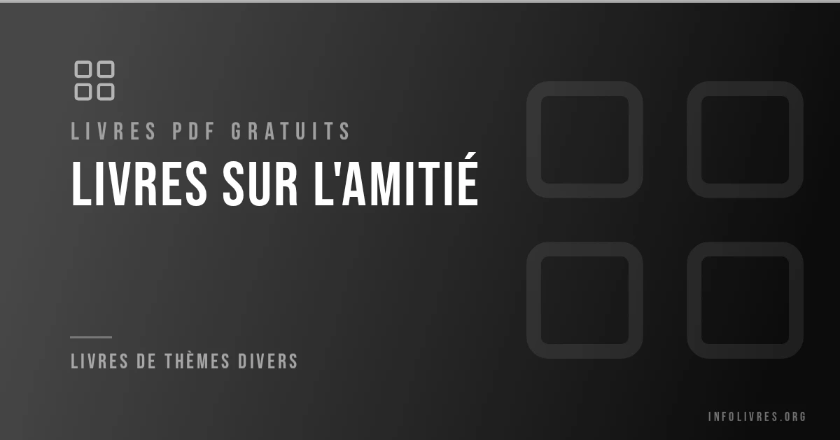 Livres sur l'amitié gratuits en PDF