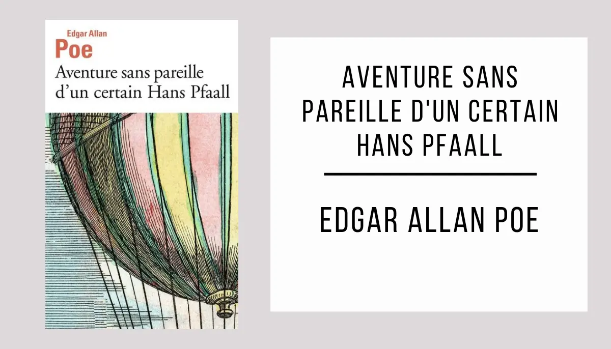 Aventure sans pareille d'un certain Hans Pfaall par Edgar Allan Poe