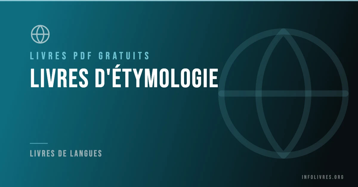 Collection de livres d'étymologie en PDF
