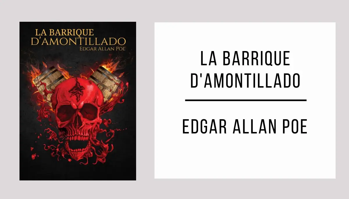 La Barrique d'amontillado par Edgar Allan Poe