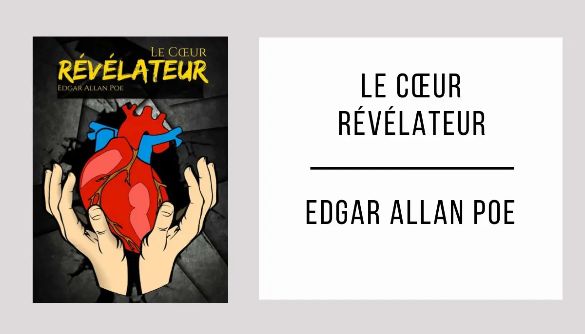 Le Cœur Révélateur par Edgar Allan Poe