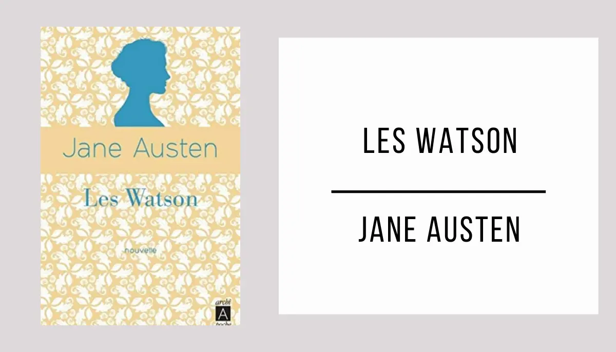 Les Watson par Jane Austen