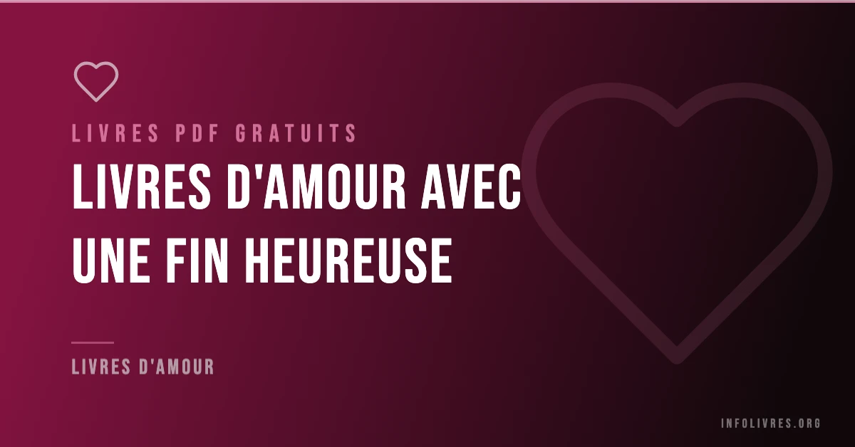 Livres amour avec une fin heureuse gratuits en PDF