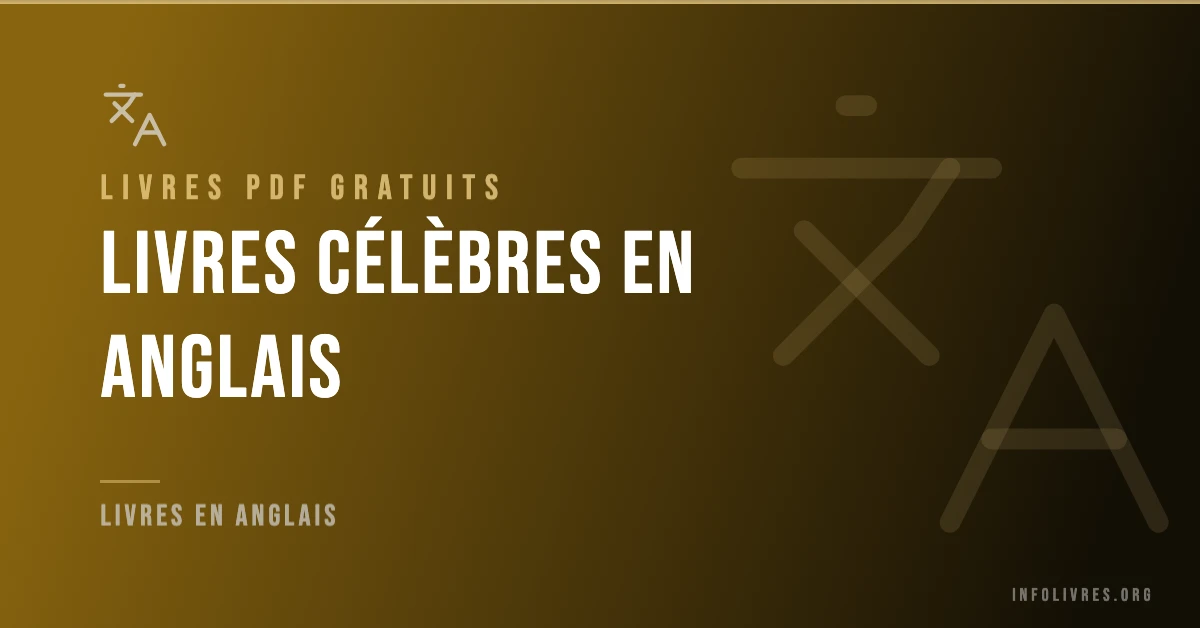 Livres célèbres en anglais gratuits en PDF