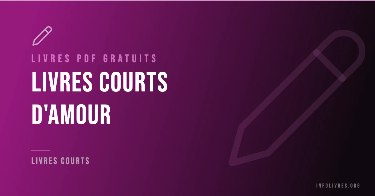 Livres courts d'amour gratuits en PDF