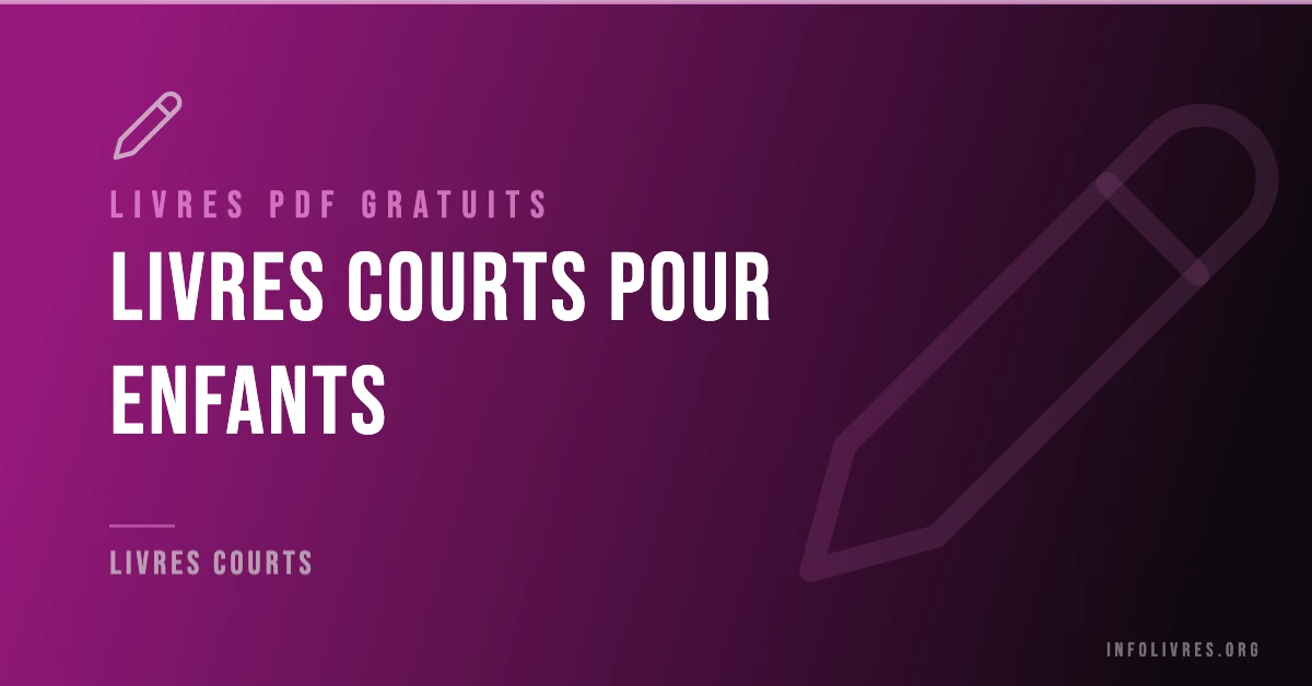 Livres courts pour enfants gratuits en PDF