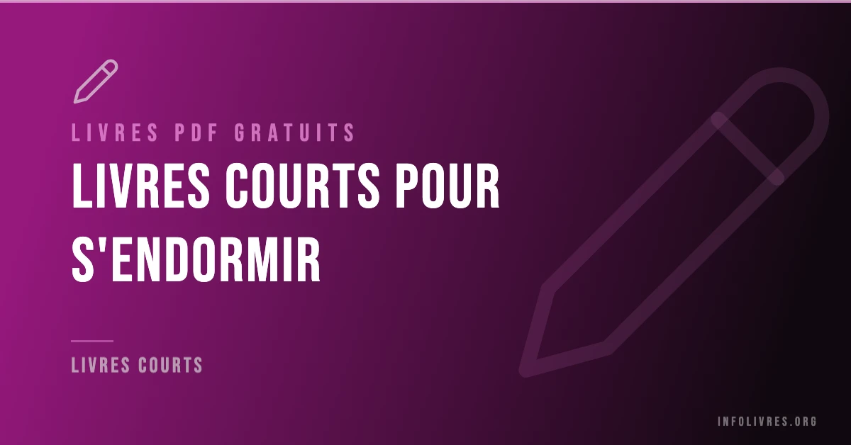 Livres courts pour s'endormir gratuits en PDF