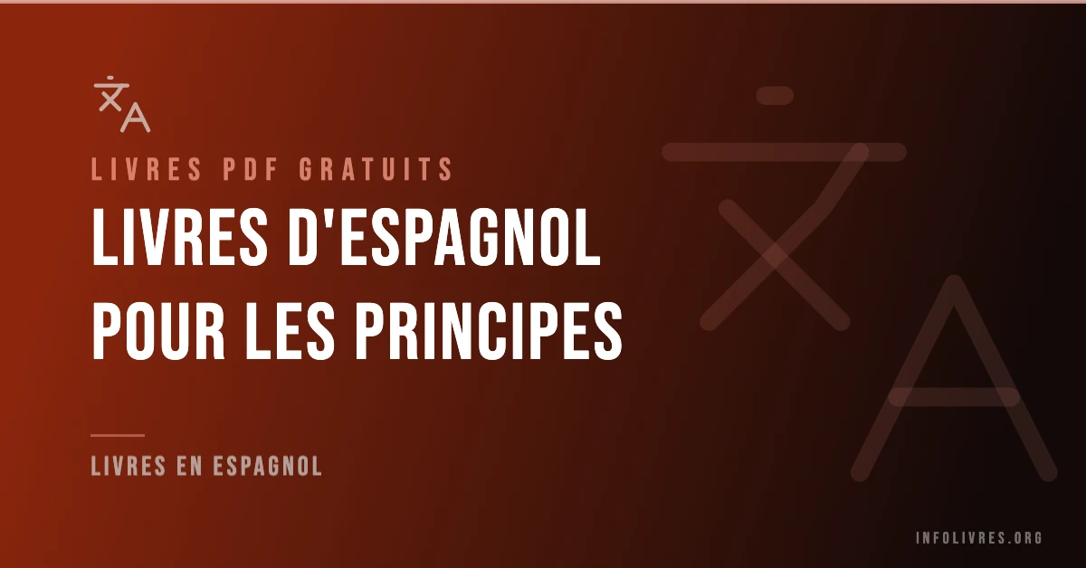 Livres espagnol pour les principes gratuits en PDF