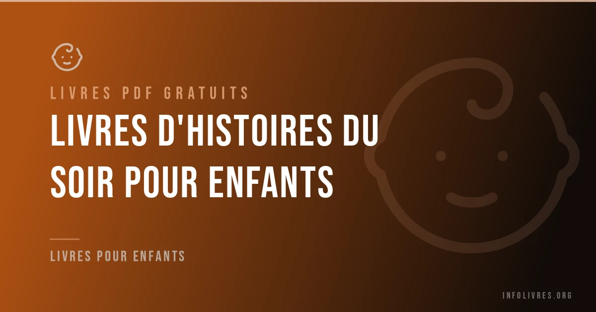 Livres d'histoires du soir pour enfants gratuits en PDF.