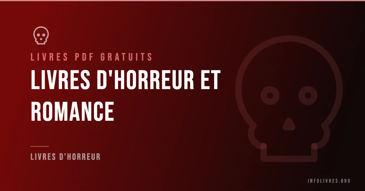 Livres horreur et romance gratuits en PDF