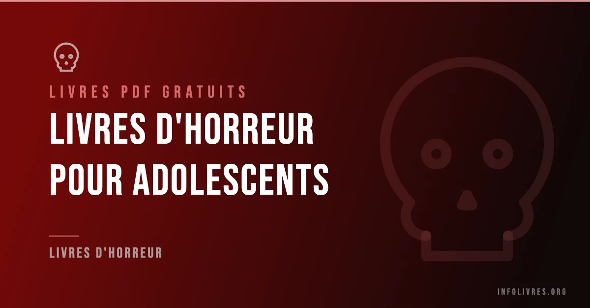 Livres horreur pour adolescents gratuits en PDF