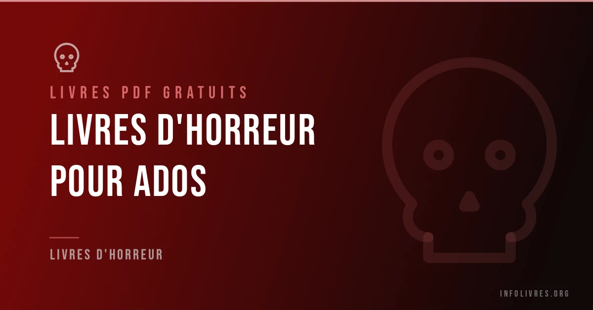 Livres d'horreur pour ados gratuits en PDF.