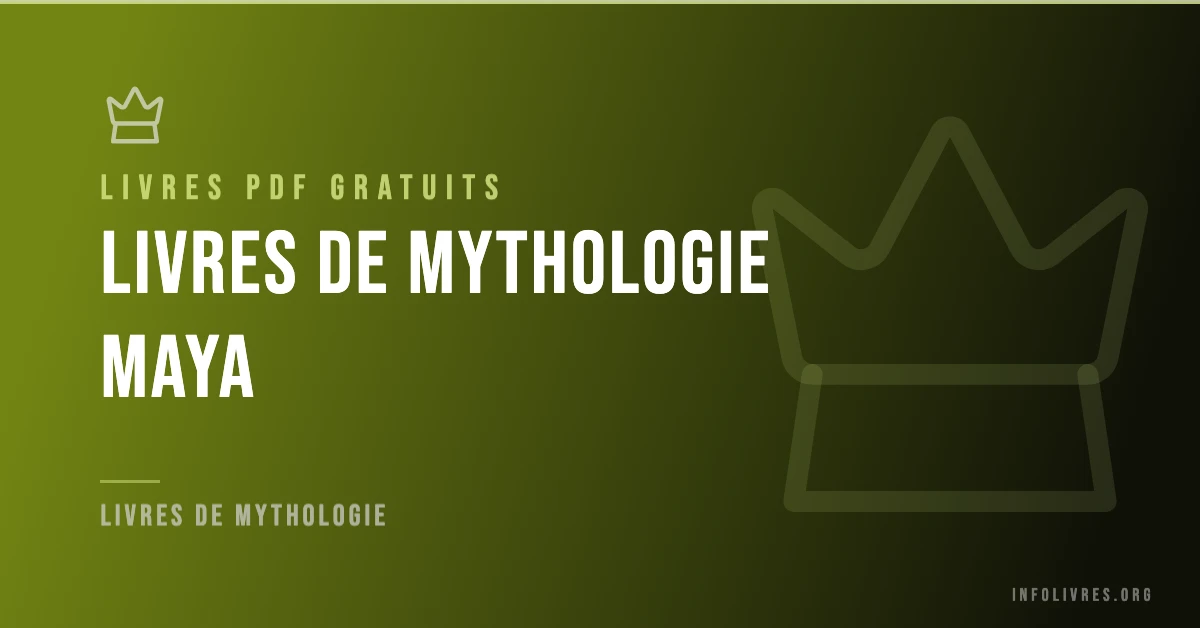 Livres mythologie maya gratuits en PDF