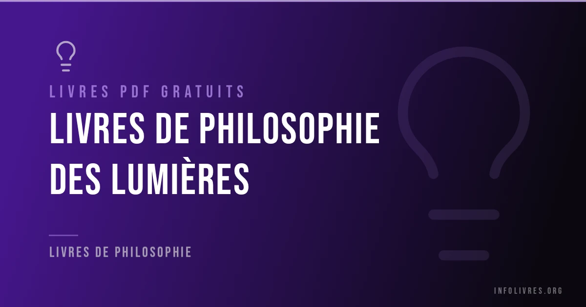 21 livres de philosophie des Lumières gratuits en PDF