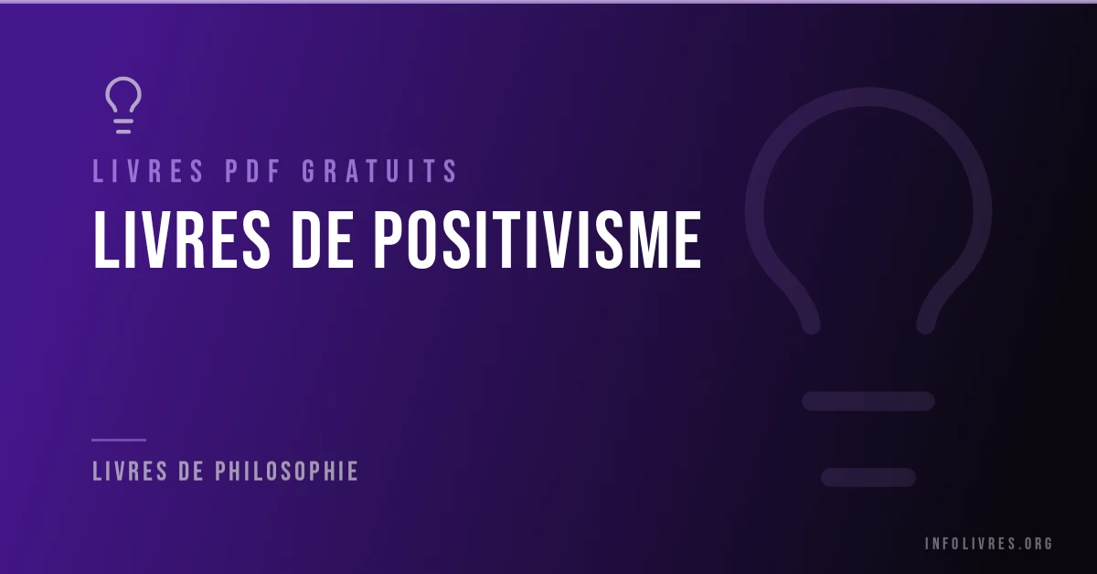 19 livres de positivisme gratuits en PDF