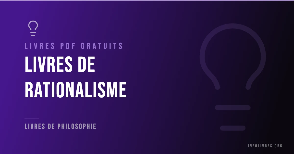 Livres rationalisme gratuits en PDF
