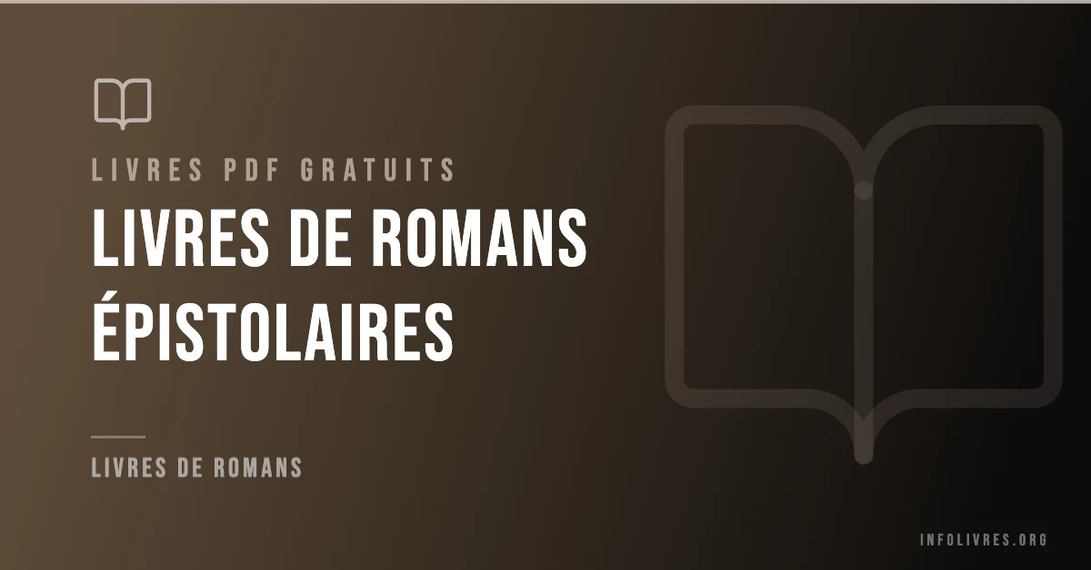 Livres romans épistolaires gratuits en PDF