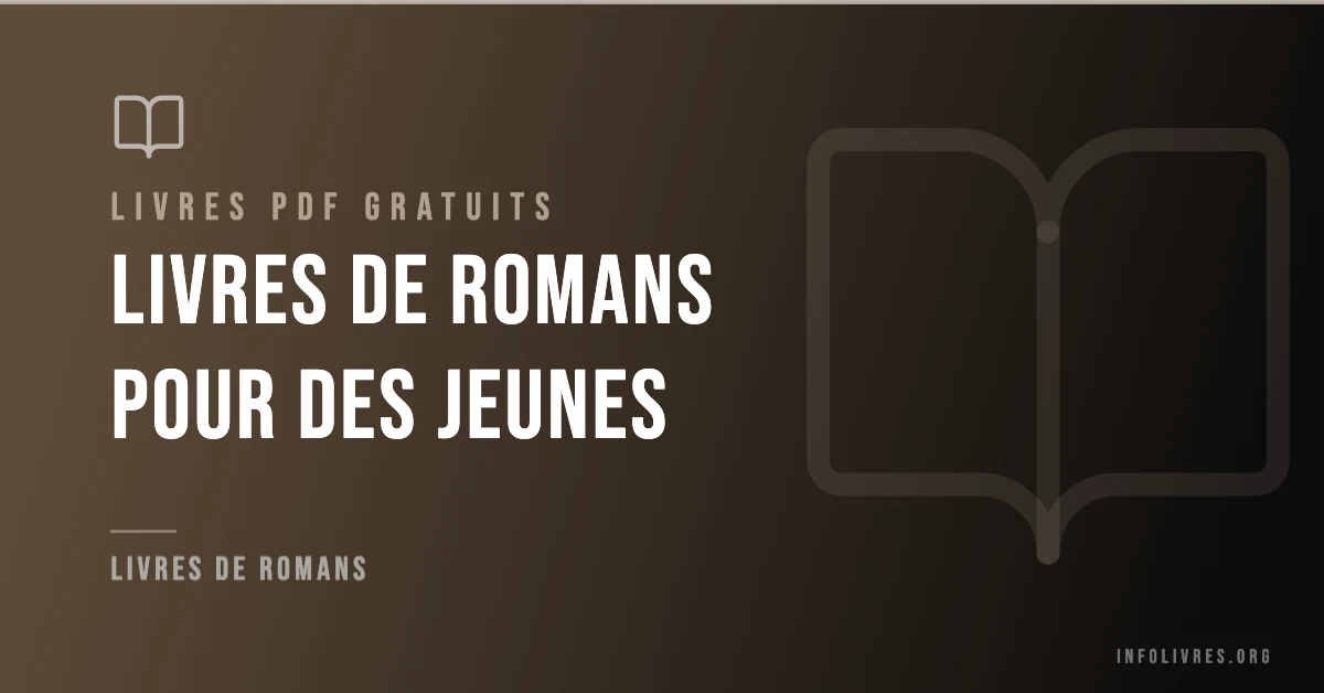Livres romans pour des jeunes gratuits en PDF