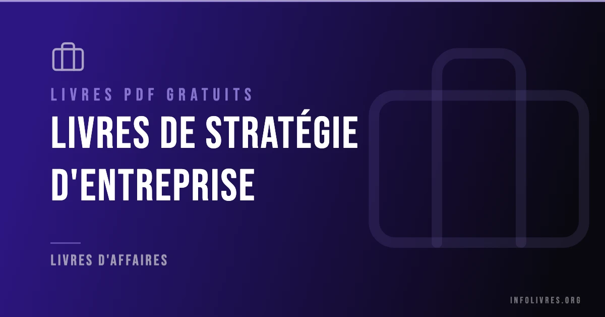 Livres stratégie d'entreprise gratuits en PDF
